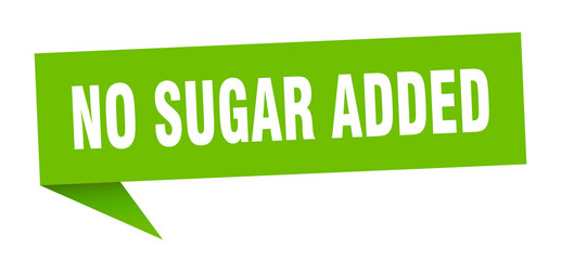 no sugar added speech bubble. no sugar added ribbon sign. no sugar added banner