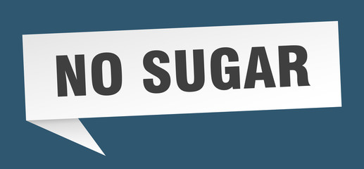 no sugar speech bubble. no sugar ribbon sign. no sugar banner