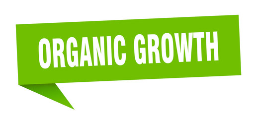 organic growth speech bubble. organic growth ribbon sign. organic growth banner