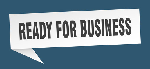 ready for business speech bubble. ready for business ribbon sign. ready for business banner