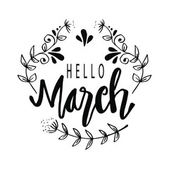 Hello March hand drawn  lettering. Greeting card.