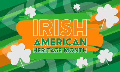 Irish-American Heritage Month. Celebrated all March in the United States. Background, poster, greeting card, banner design. 