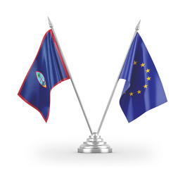 European Union and Guam table flags isolated on white 3D rendering