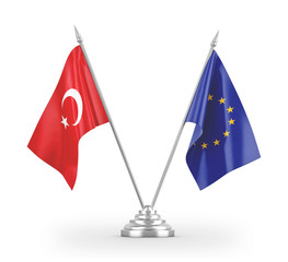 European Union and Turkey table flags isolated on white 3D rendering