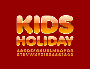 Vector chic banner Kids Holidays with Orange and Gold Font. Shiny premium Alphabet Letters and Numbers