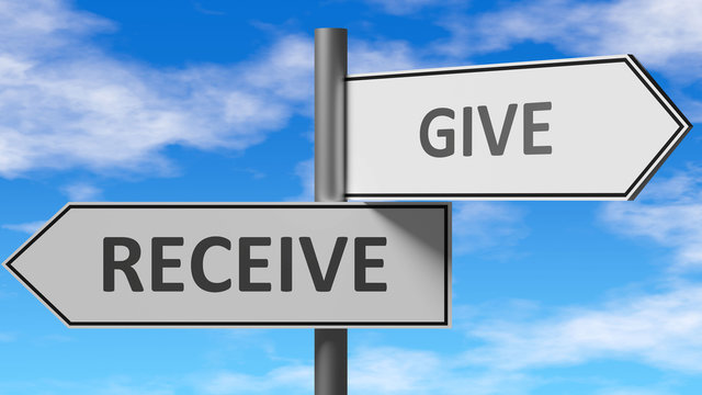Receive and give as a choice - pictured as words Receive, give on road signs to show that when a person makes decision he can choose either Receive or give as an option, 3d illustration