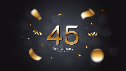 45th anniversary celebration Gold numbers editable vector EPS 10 shadow and sparkling confetti with bokeh light black background. modern elegant design for wedding party or company event decoration