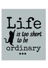 Motivational quotes template about life inspiration for t-shirt design and poster