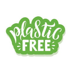 Plastic free - ecology sticker with slogan. Vector illustration isolated on white background. Motivational ecology quote suitable for posters, t shirt design, sticker emblem, tote bag print