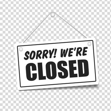 Sorry we are closed in signboard with a rope on transparent background