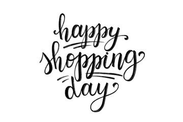 happy shopping day, hand lettering on white