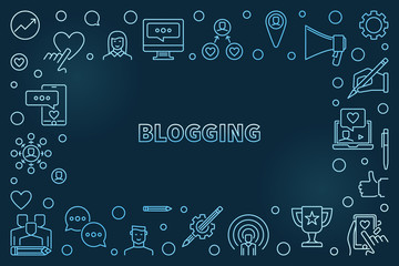 Blogging vector concept blue thin line illustration or frame on dark background