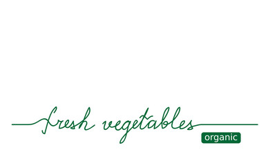 Fototapeta premium Organic fresh vegetables lettering. Vector design for web banner, background, signboard or label design. One continuous line drawing, fresh vegetables text. 