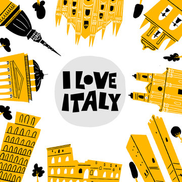 Vector illustration of famous italian architecture and attractions in doodle style. I love Italy. Greeting card, poster, banner, welcome sign