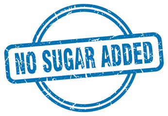 no sugar added stamp. no sugar added round vintage grunge sign. no sugar added