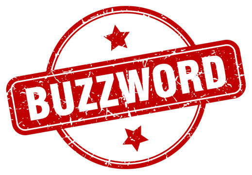 buzzword stamp. buzzword round vintage grunge sign. buzzword