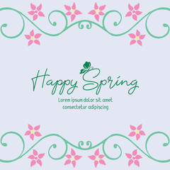 Beautiful frame with elegant leaf and flower decoration, for happy spring poster design. Vector