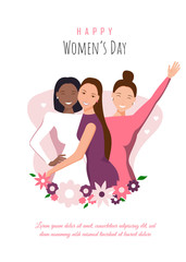 March 8, International Women's Day. Happy girls hugging. Love between the girls. 8 march, womans day, womens day background, womens day banners, womens day flyer, womens day design