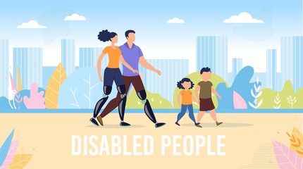 Disabled People Happy, Full Life Trendy Flat Vector Banner, Poster Template. Father and Mother with Disabilities, Disabled Parents with Prosthesis Walking Together with Children Outdoor Illustration