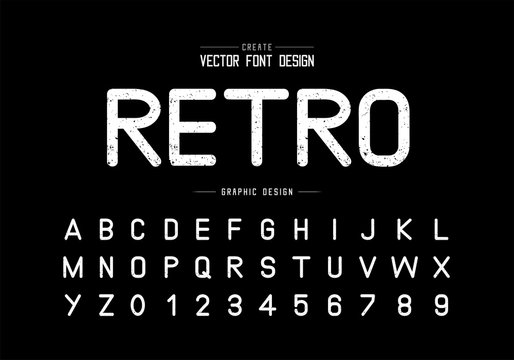 Texture retro font and alphabet vector, Rough typeface letter and number design