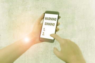 Word writing text Warning Sinning. Business photo showcasing stop the action which is believed to...