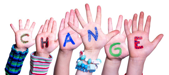Children Hands Building Colorful Word Change. White Isolated Background