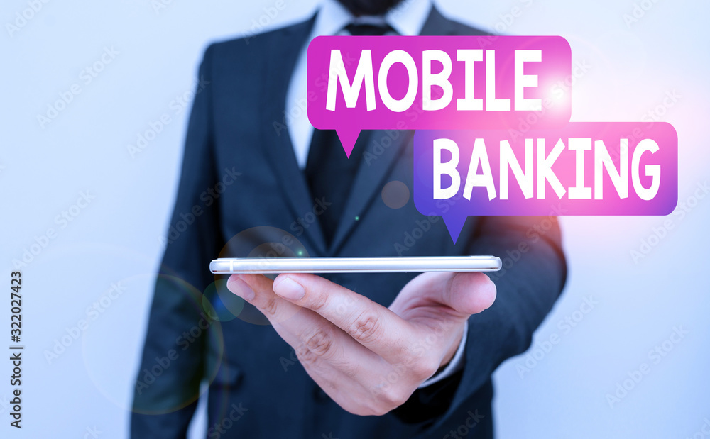 Poster writing note showing mobile banking. business concept for use of cellular device to perform online b