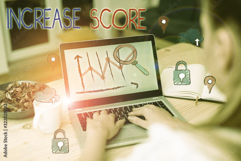 Poster handwriting text increase score. conceptual photo statistical number that evaluates a consumer credi
