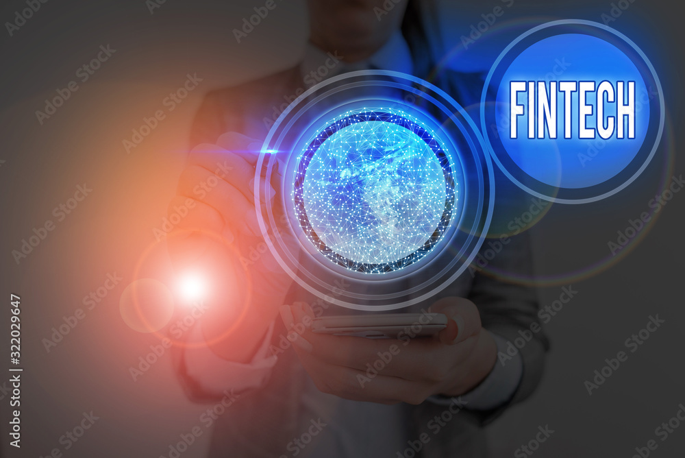 Poster handwriting text writing fintech. conceptual photo computer programs and other technology supporting