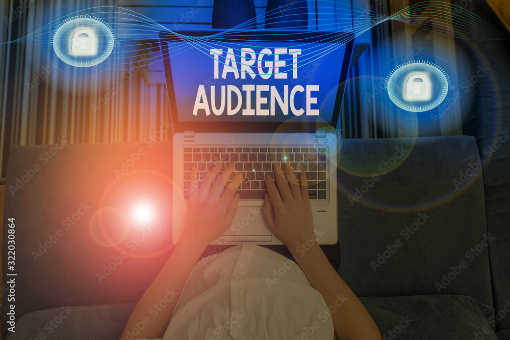 Poster writing note showing target audience. business concept for identified as the intended recipient of a
