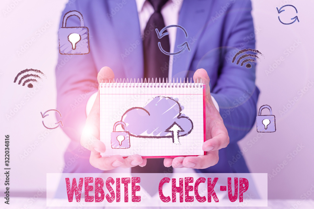Poster text sign showing website check up. business photo text an examination of a website to see if someth