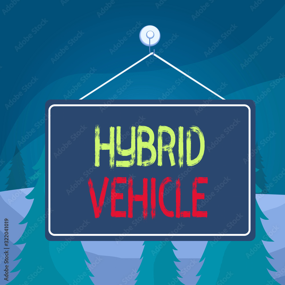 Aufkleber word writing text hybrid vehicle. business photo showcasing automobile that uses more than one means