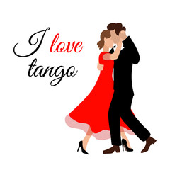 Vector illustration of a couple dancing tango together and lettering: I love tango. Woman to red dress and man in a black suit on a white background isolated.