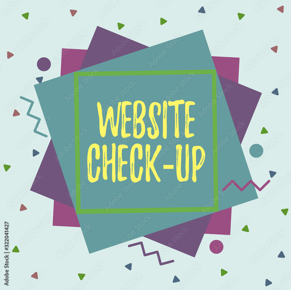 Fototapete Text sign showing Website Check Up. Business photo showcasing an examination of a website to see if something is in order Asymmetrical uneven shaped format pattern object outline multicolour design