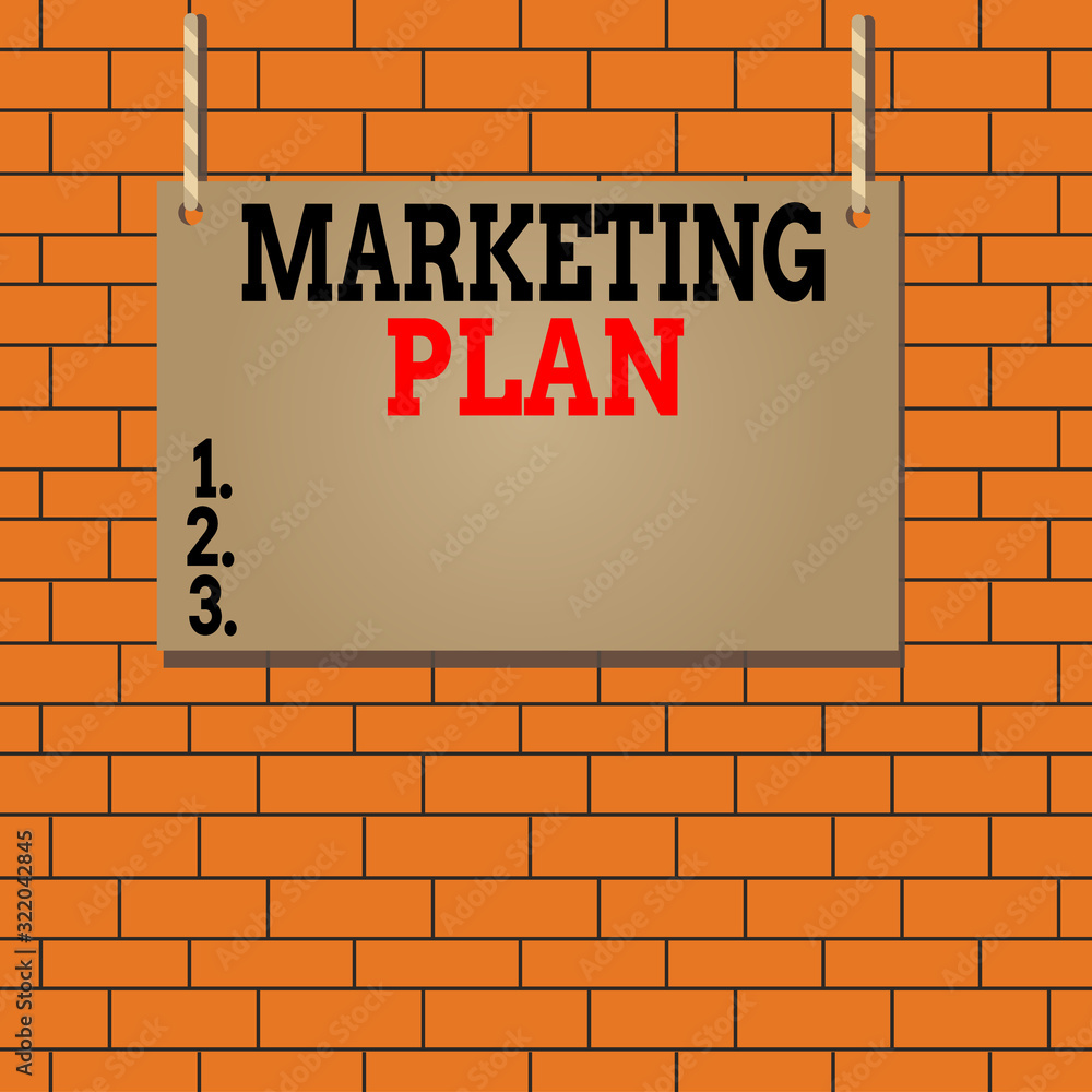 Poster text sign showing marketing plan. business photo text operational document that outlines an advertis