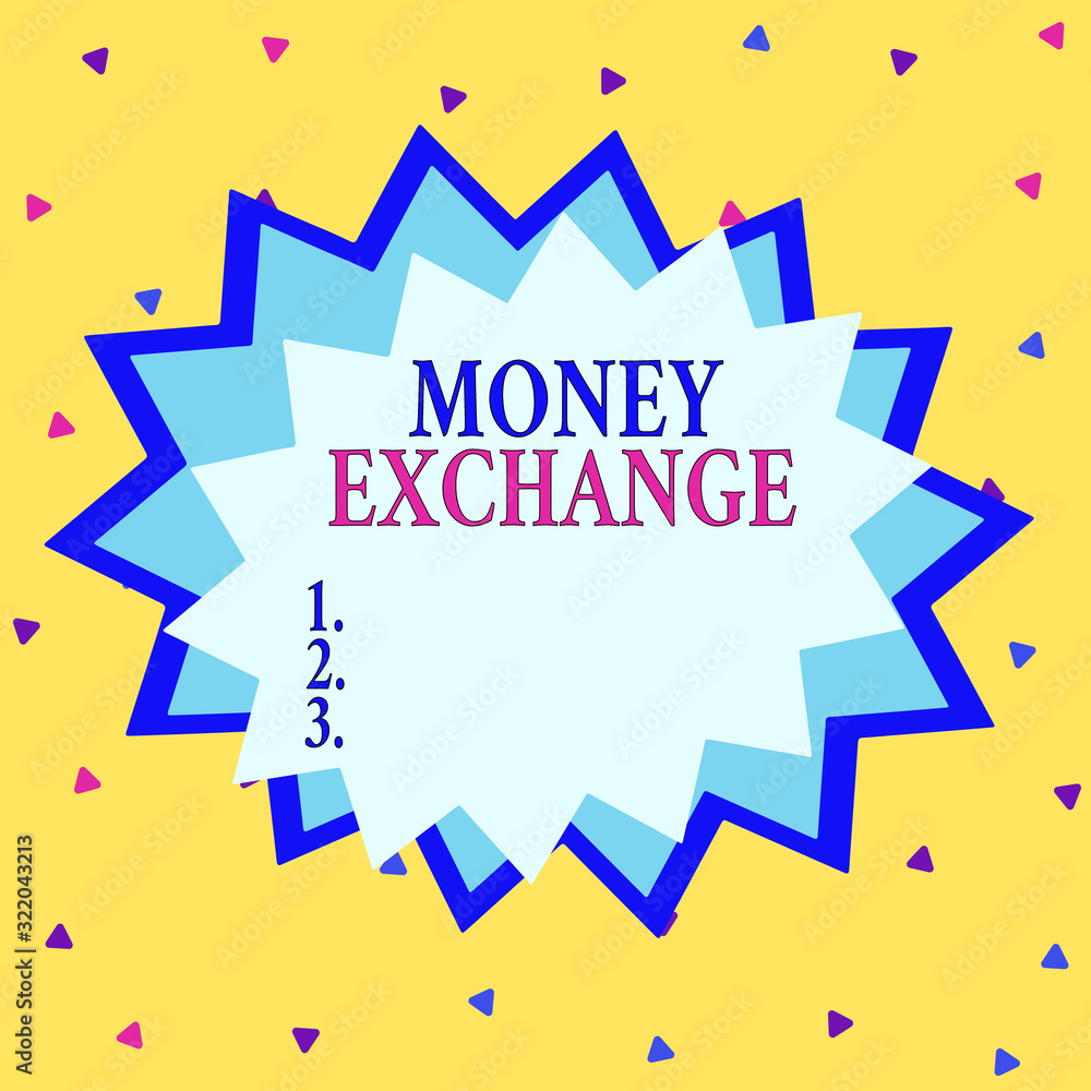Poster word writing text money exchange. business photo showcasing office where you can change one currency
