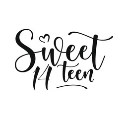 Sweet 14teen Happy Birthday lettering sign. Design elements for postcard, poster, graphic, flyer. Simple vector brush calligraphy. Stock illustration Isolated on white background.