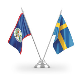 Sweden and Belize table flags isolated on white 3D rendering