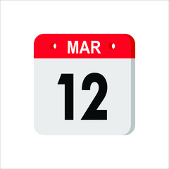 March 12 - Calendar Icon. Calendar Icon with shadow. Flat style. Date, day and month. Reminder. Vector illustration. Organizer application, app symbol. Ui. User interface sign. EPS 10