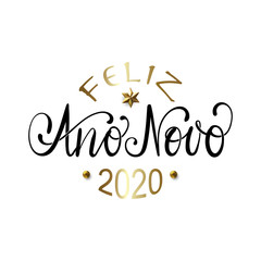 Feliz Ano Novo - Happy New Year in Brazilian Portuguese greeting card with typographic design Lettering