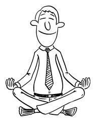 Vector funny comic cartoon drawing of businessman or man sitting in yoga lotus position for mediation and relaxation and peace in mind.
