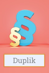 Duplik. Begriff auf Schild. Präsentation von Paragrafen auf Podest in Museum. Symbol für Recht, Gesetz, Urteil. Rosa Hintergrund