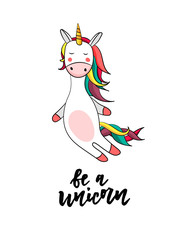 Cute unicorns magic design with hand lettering quotes. Vector illustration for card, poster, t-shirt, invitation, banner template.