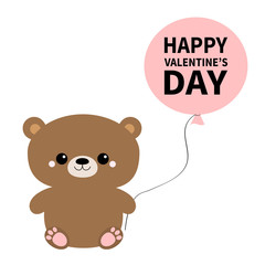 Happy Valentines Day. Grizzly brown bear toy holding balloon. Big eyes. Cute cartoon funny kawaii character. Forest baby animal collection. White background. Isolated. Flat design.