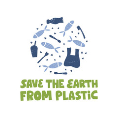 Zero waste and plastic free slogan. Stop plastic pollution campaign.