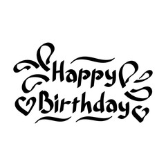 Happy Birthday. Hand drawn monocolor vector lettering. Hand drawn inscription. Abstract monochrome drawing with text isolated on white background.