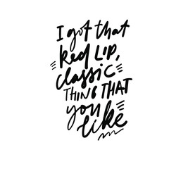 Hand lettering quote about make up. .illustration for your design. 