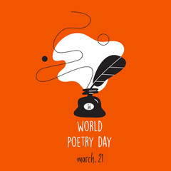 World poetry day, march 21. Vector illustration of inkwell and feather. Modern desugn,