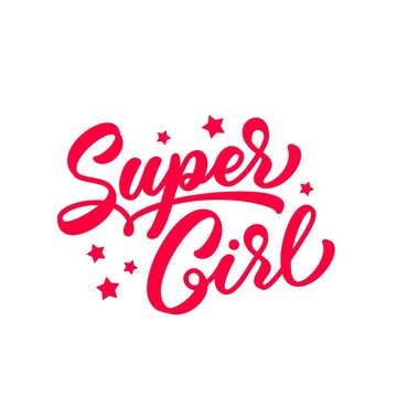Super girl hand drawn lettering for t-shirt design. Trendy red text in handwritten style. Supergirl slogan for clothes design.