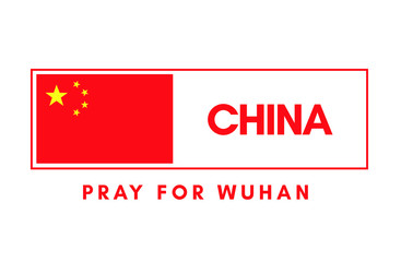 Fototapeta na wymiar Pray for Wuhan, China. Coronavirus epidemic disaster message for print and stamp.